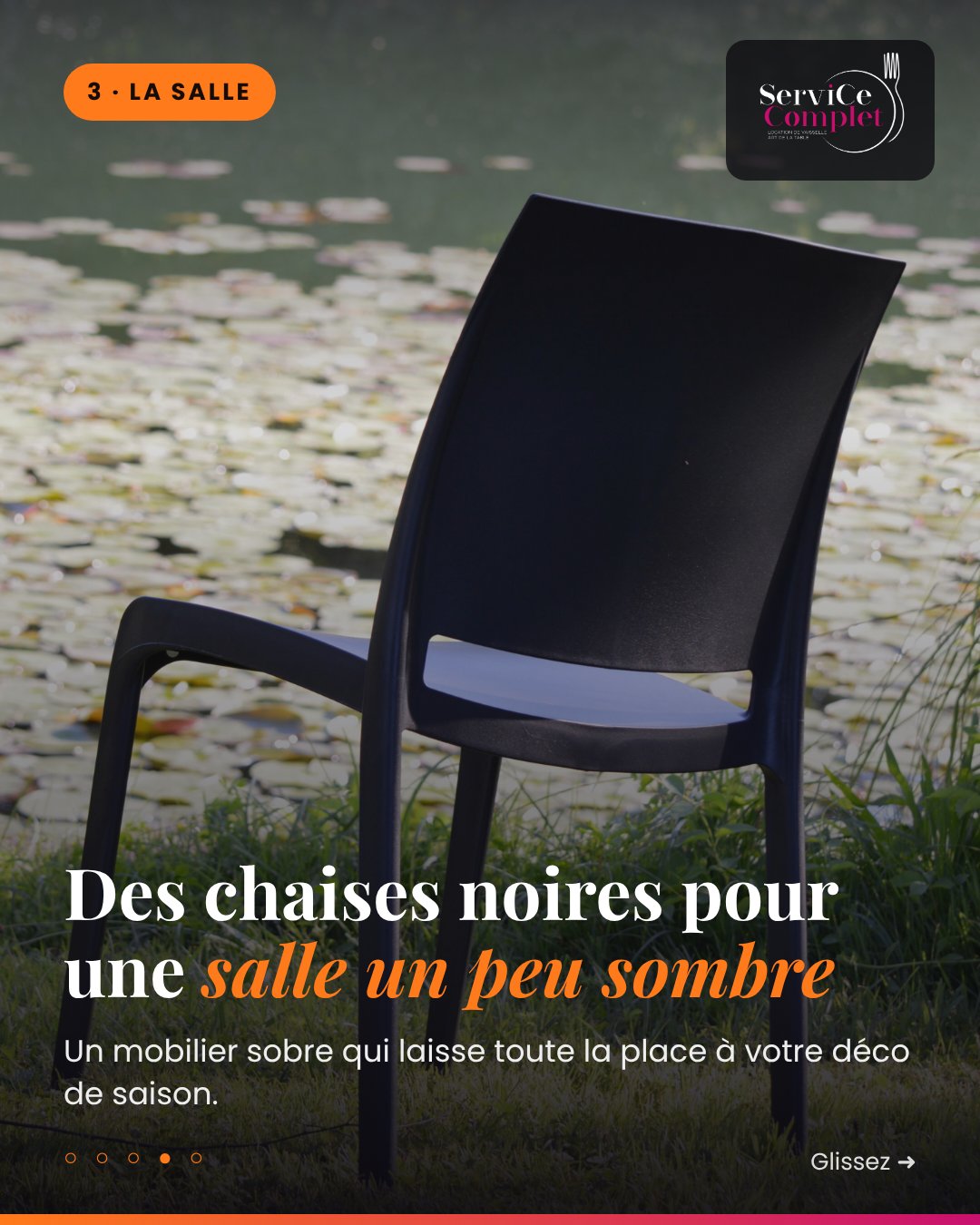 Chaises Roma noires en location en Savoie